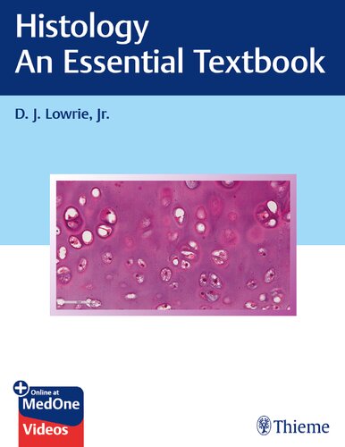 Histology An Essential Textbook Illustrated Dj Lowrie