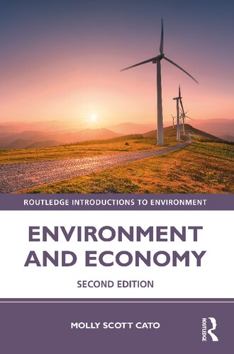 Environment And Economy 2nd Edition Molly Scott Cato