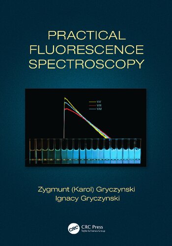 Practical Fluorescence Spectroscopy 1st Edition Zygmunt Karol Gryczynski