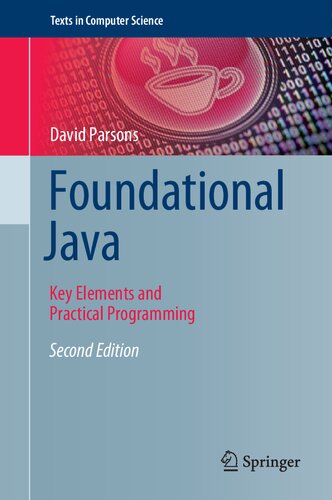 Foundational Java Key Elements And Practical Programming 2nd Edition David Parsons