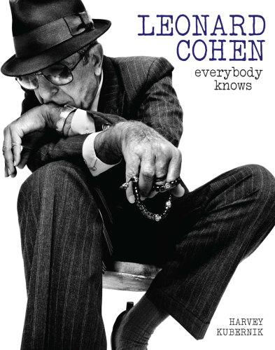 Leonard Cohen Everybody Knows Kubernik Harveylegg Barnaby