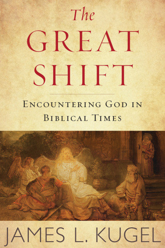 The Great Shift James L Kugel