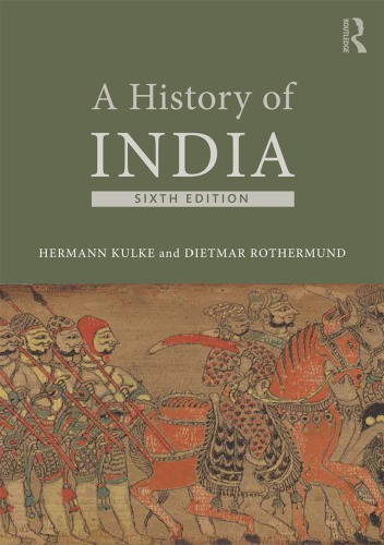 A History Of India 6th Edition Kulke Hermannrothermund Dietmar