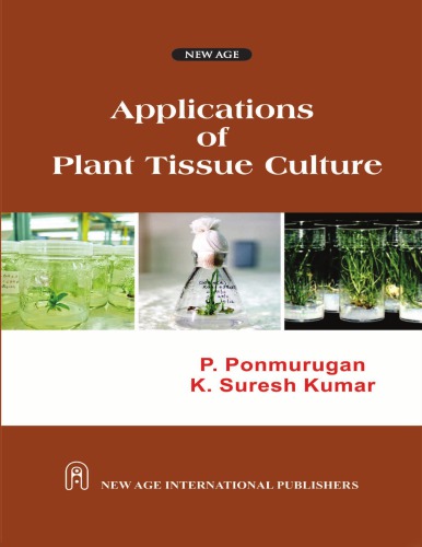 Applications Of Plant Tissue Culture Kumar K Sureshponmurugan