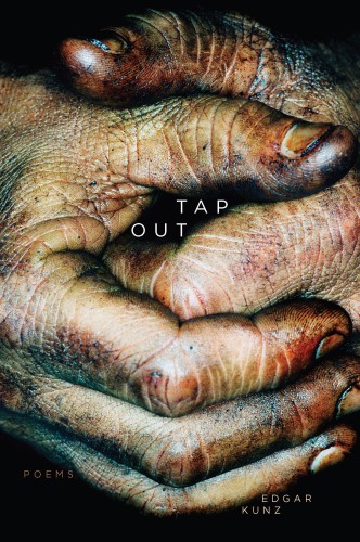 Tap Out Poems Kunz Edgar