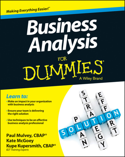 Business Analysis For Dummies Kupersmith Kupemcgoey Katemulvey