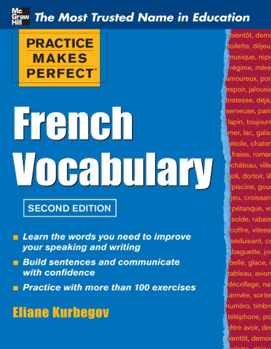 Practice Make Perfect French Vocabulary 2nd Ed Kurbegov Eliane