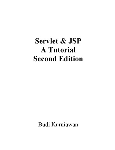 Servlet And Jsp A Tutorial 2nd Edition Kurniawan Budi