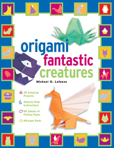 Origami Fantastic Creatures Lafosse Michael G