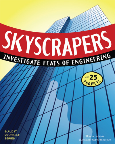 Skyscrapers Investigate Feats Of Engineering With 25 Projects Latham