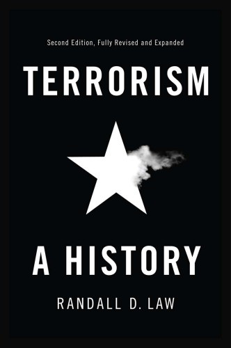 Terrorism A History Second Edition Law Randall David