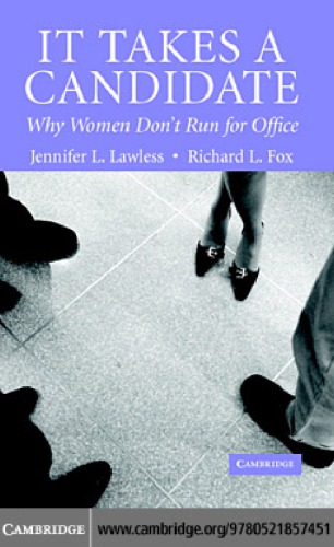 It Takes A Candidate Why Women Dont Run For Office Lawless