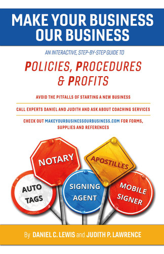 Make Your Business Our Business An Interactive Stepbystep Guide To Policies Procedures Profits Lawrence
