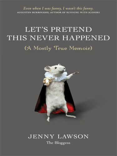 Lets Pretend This Never Happened Jenny Lawson