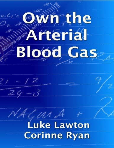 Own The Arterial Blood Gas Lawton Lukeryan Corinne