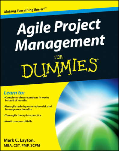 Agile Project Management For Dummies 1st Ed Layton Mark C