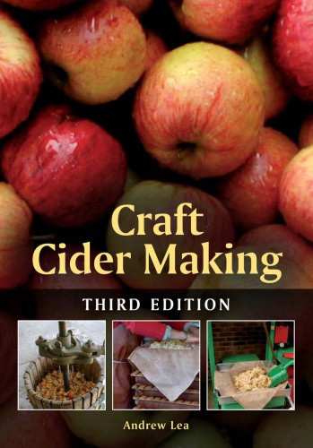 Craft Cider Making Third Edition Andrew Lea
