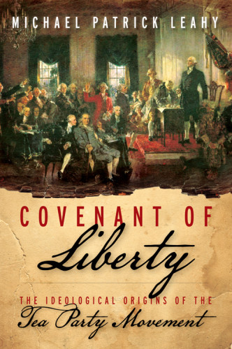 Covenant Of Liberty Leahy Michael Patrick