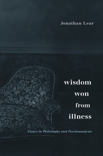 Wisdom Won From Illness Lear Jonathan