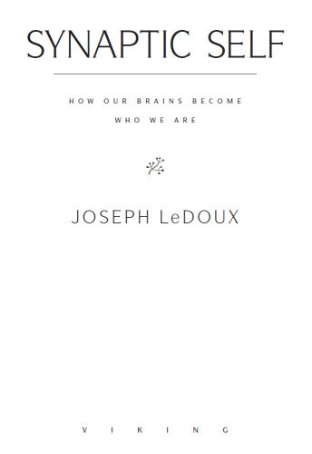 Synaptic Self 1st Edition Joseph Ledoux
