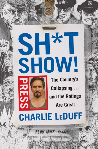 Shtshow The Countrys Collapsing And The Ratings Are Great Leduff