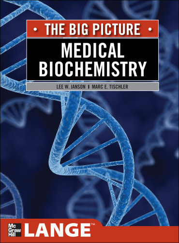 Medical Biochemistry 1st Edition Lee W Jansonmarc E Tischler