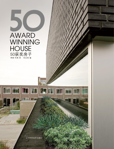 50 Award Winning House Onlineausg Katy Lee Zelda Liu
