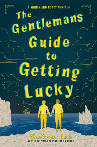 The Gentlemans Guide To Getting Lucky Montague Siblings 15 Mackenzi Lee