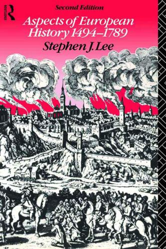 Aspects Of European History 14941789 2nd Ed Lee S Jlee Stephen J