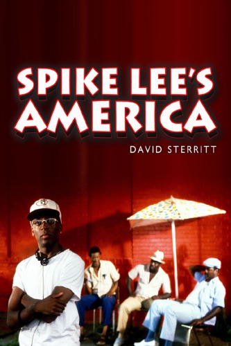 Spike Lees America Lee Spikesterritt David