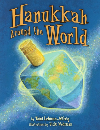 Hanukkah Around The World Lehmanwilzig Tamiwehrman Vicki
