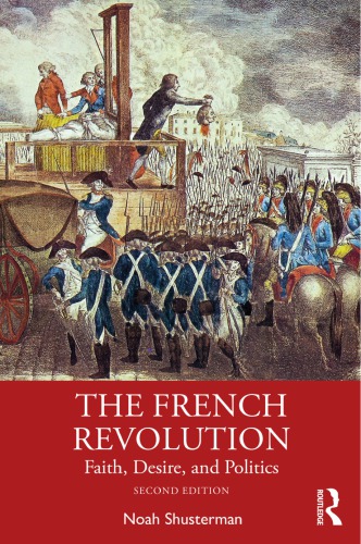 The French Revolution 2nd Edition Noah Shusterman