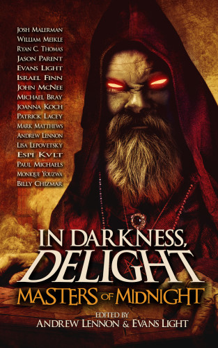 In Darkness Delight Volume I Masters Of Midnight Andrew Lennon Ed
