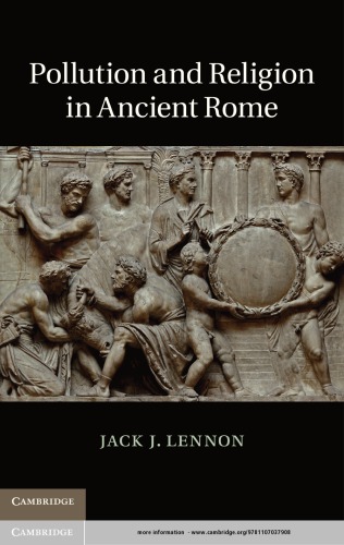 Pollution And Religion In Ancient Rome Jack J Lennon