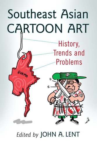 Southeast Asian Cartoon Art History Trends And Problems Lent