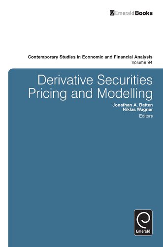 Derivative Securities Pricing And Modelling Niklas Wagner Editor