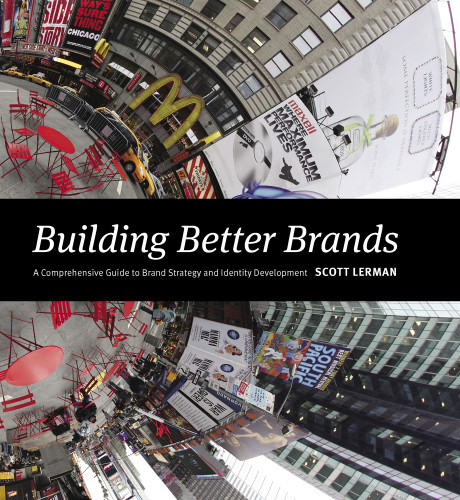 Building Better Brands Scott Lerman