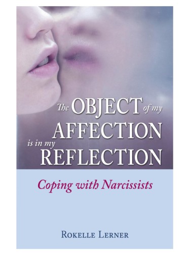 The Object Of My Affection Is In My Reflection Rokelle Lerner
