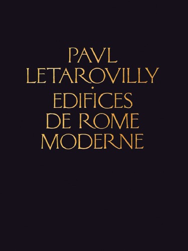 Edifices De Rome Moderne Letarouilly Paul