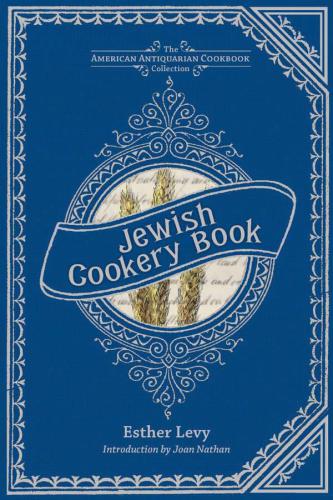 Jewish Cookery Book On Principles Of Economy Levy Esther