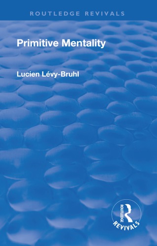 Revival Primitive Mentality 1923 Levybruhl Lucien
