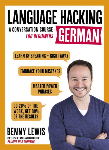 Language Hacking German Benny Lewis