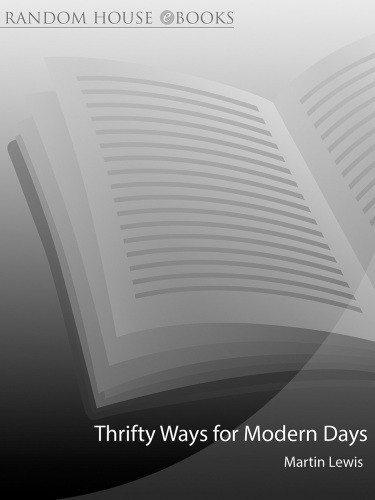 Thrifty Ways For Modern Days Handy Hints On Living Better For Less From The Community Of Moneysavingexpertcom Lewis