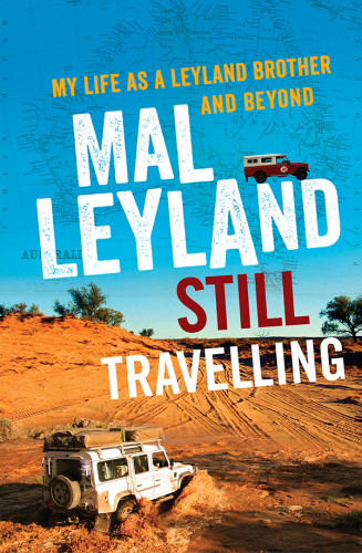 Still Travelling My Life As A Leyland Brother And Beyond Leyland