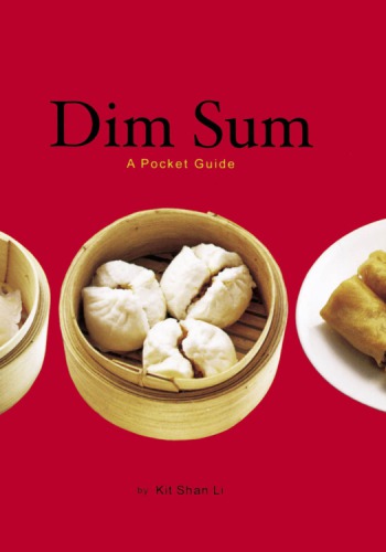 Dim Sum A Pocket Guide Kit Shan Li