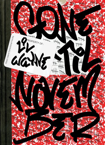 Gone Til November Lil Wayne