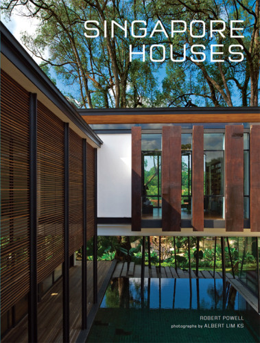 Singapore Houses Robert Powell Albert Lim