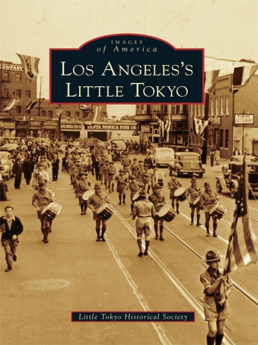 Los Angeless Little Tokyo Little Tokyo Historical Society