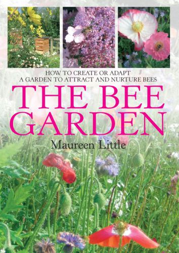 The Bee Garden Maureen Little