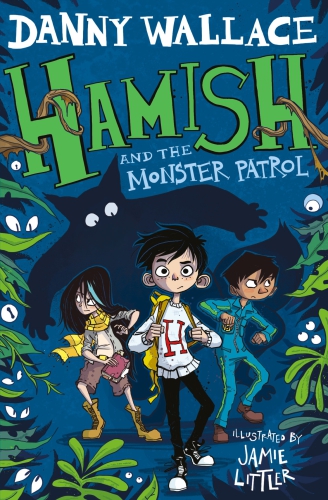 Hamish And The Monster Patrol Littler Jamiewallace Danny
